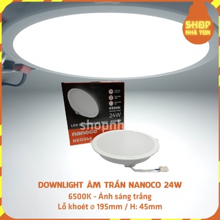 Đèn led âm trần 24w siêu sáng nanoco ned246 bảo hành 2 năm