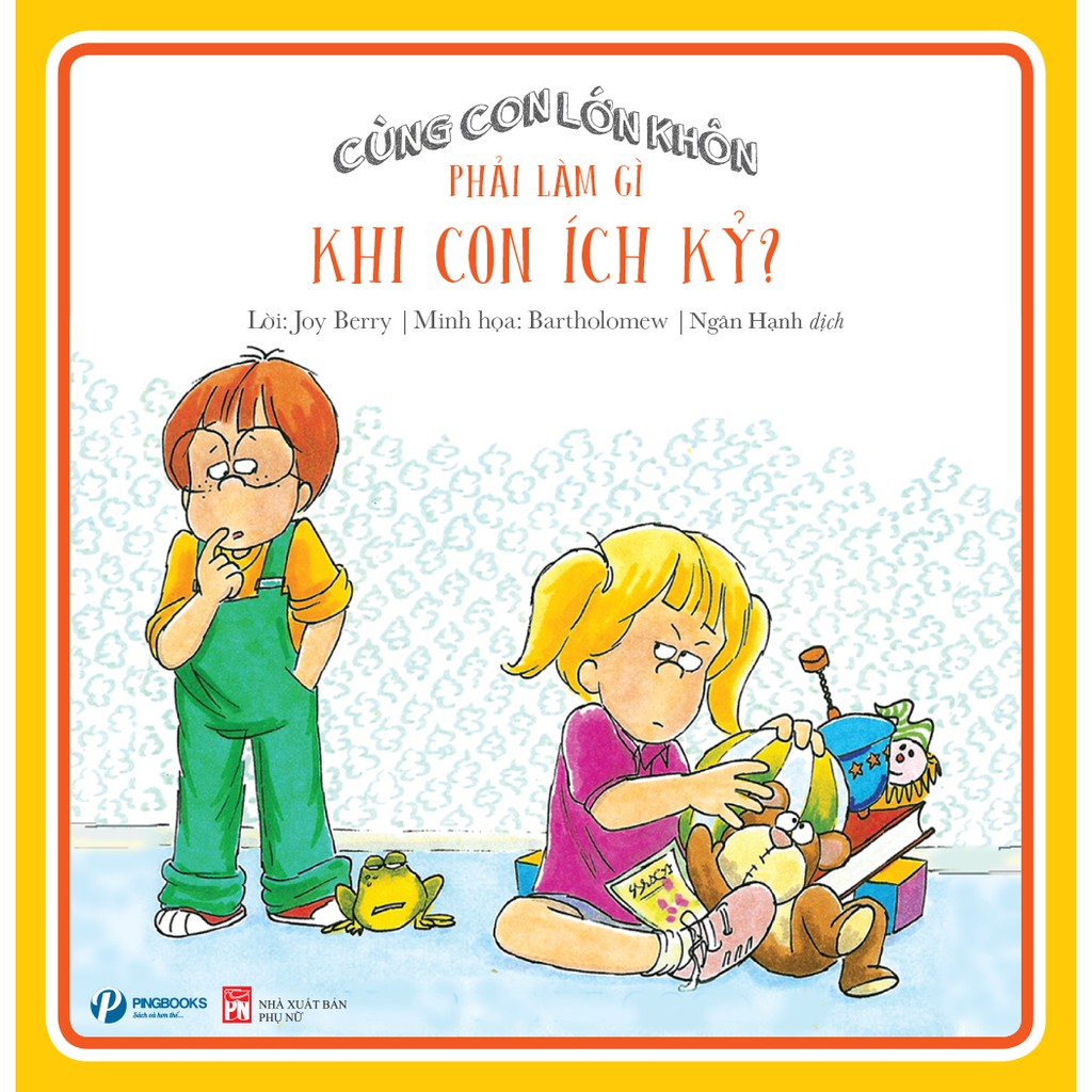 Sách - Cùng con lớn khôn - Xây Dựng Nhân Cách (6q lẻ tùy chọn)