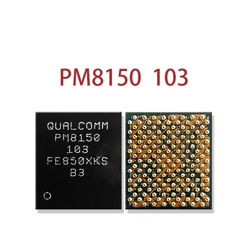 1 Chip IC Chất Lượng Cao PM8150 103 PM8150A 102 PM8150B 102 PM8150C 102 PM8150L 103 SDR8150 006 QET5100 004 Qualcomm