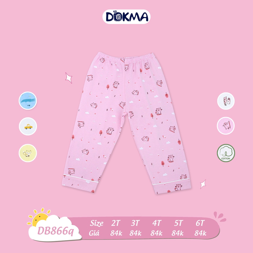 DB866Q Quần dài Pijama Dokma (2-6T)