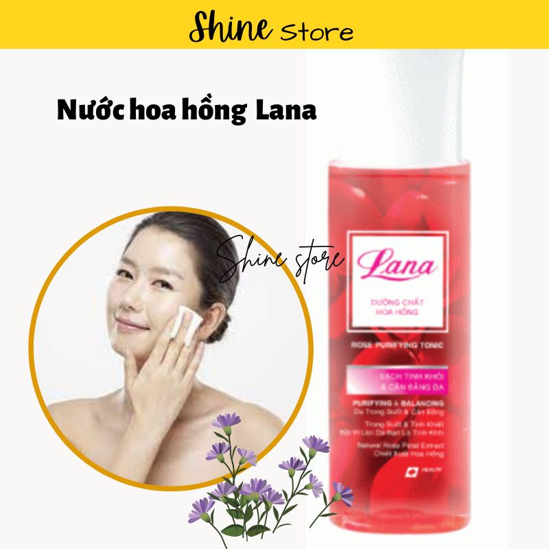 Nước Hoa hồng Lana. Dưỡng chất hoa hồng Rose tonic 150ml cân bằng độ ẩm, se khít lỗ chân lông tẩy trang làm sạch da