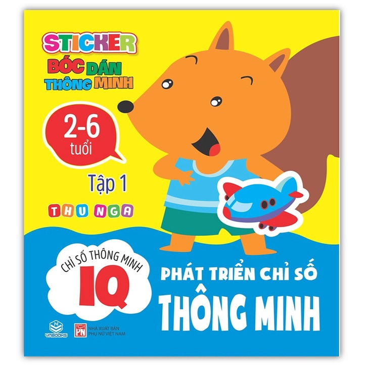 Sách - Combo 3 cuốn Sticker bóc dán thông minh - Phát triển chỉ số thông minh IQ 2-6 tuổi