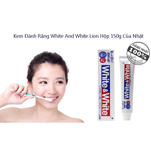 Kem Đánh Răng White &amp; White Nhật Lion 150g