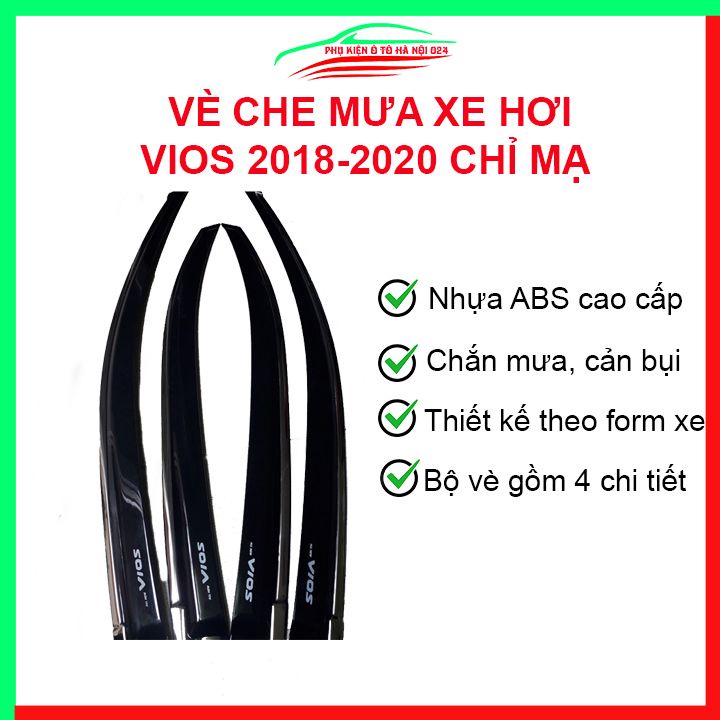 Vè che mưa cho xe ô tô Vios 2018-2020 chỉ mạ