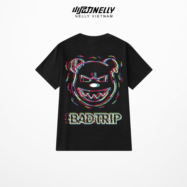 Áo thun tay lỡ NELLY 100% cotton 4 chiều dáng unisex in hình badtrip mã N0016