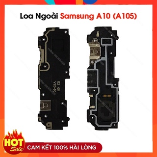 Loa Ngoài Samsung Galaxy A10 / A105 Zin Bóc Máy | Bảo Hành Lỗi 1 Đổi 1