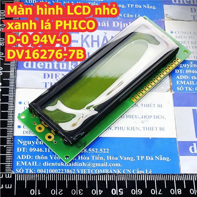 Màn hình LCD nhỏ xanh lá PHICO D-0 94V-0 DV16276-7B kde7979