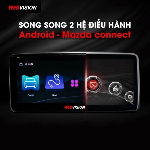 [Hỗ Trợ Lắp Đặt] MÀN HÌNH DVD WEBVISION MAZDA 3 CAO CẤP CHẠY 2 HỆ ĐIỀU HÀNH