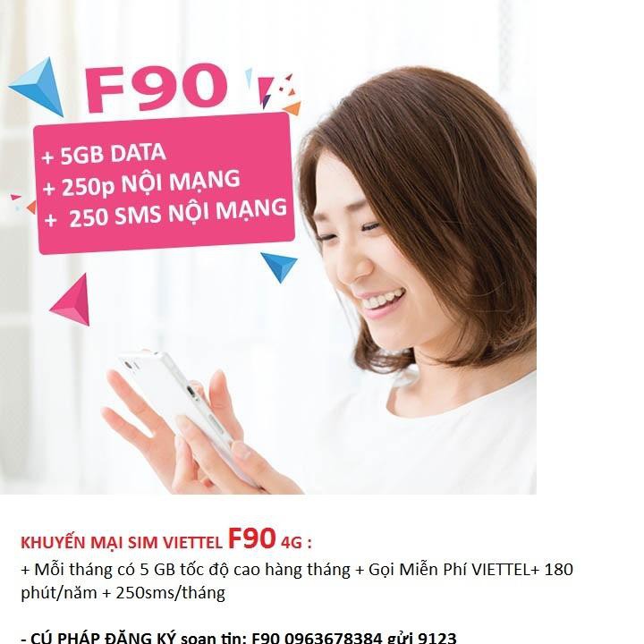 SIM VIETTEL 4G F90 (5GB/tháng), gọi miễn phí nội mạng+ngoại+mạng-tin nhắn dùng cho điện thoại di động samsung,iphone,opp