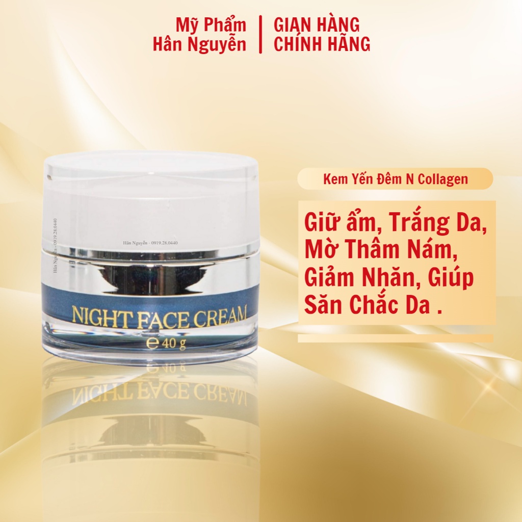 Kem tổ yến đêm dưỡng trắng giảm nhăn mờ thâm nám Ncollagen Hân Nguyễn 40g 8938526572201