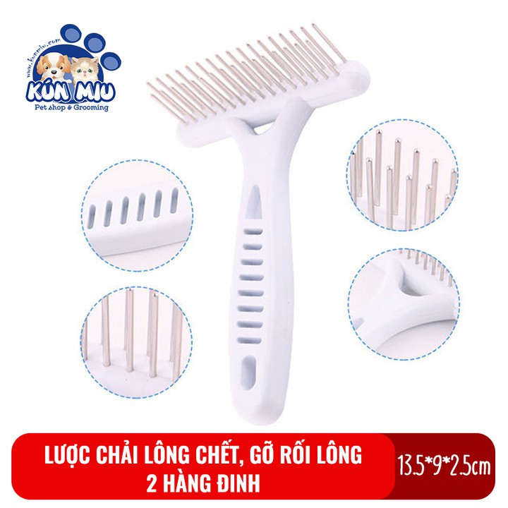 Lược bồ cào 2 hàng đinh chải lông chết, gỡ rối lông cho chó mèo Kún Miu