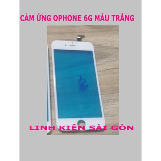 Cảm ứng ophone 6g màu trắng