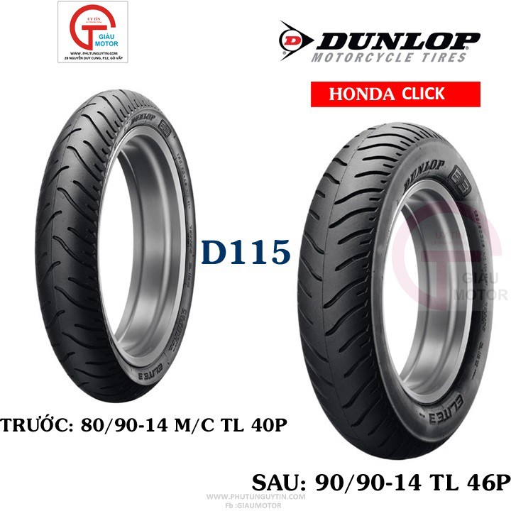 Combo cặp vỏ Dunlop trước 80.90-14 D115 & sau 90.90-14 D115 không ruột cho xe Honda Click, Click Thái, Click 125, 110