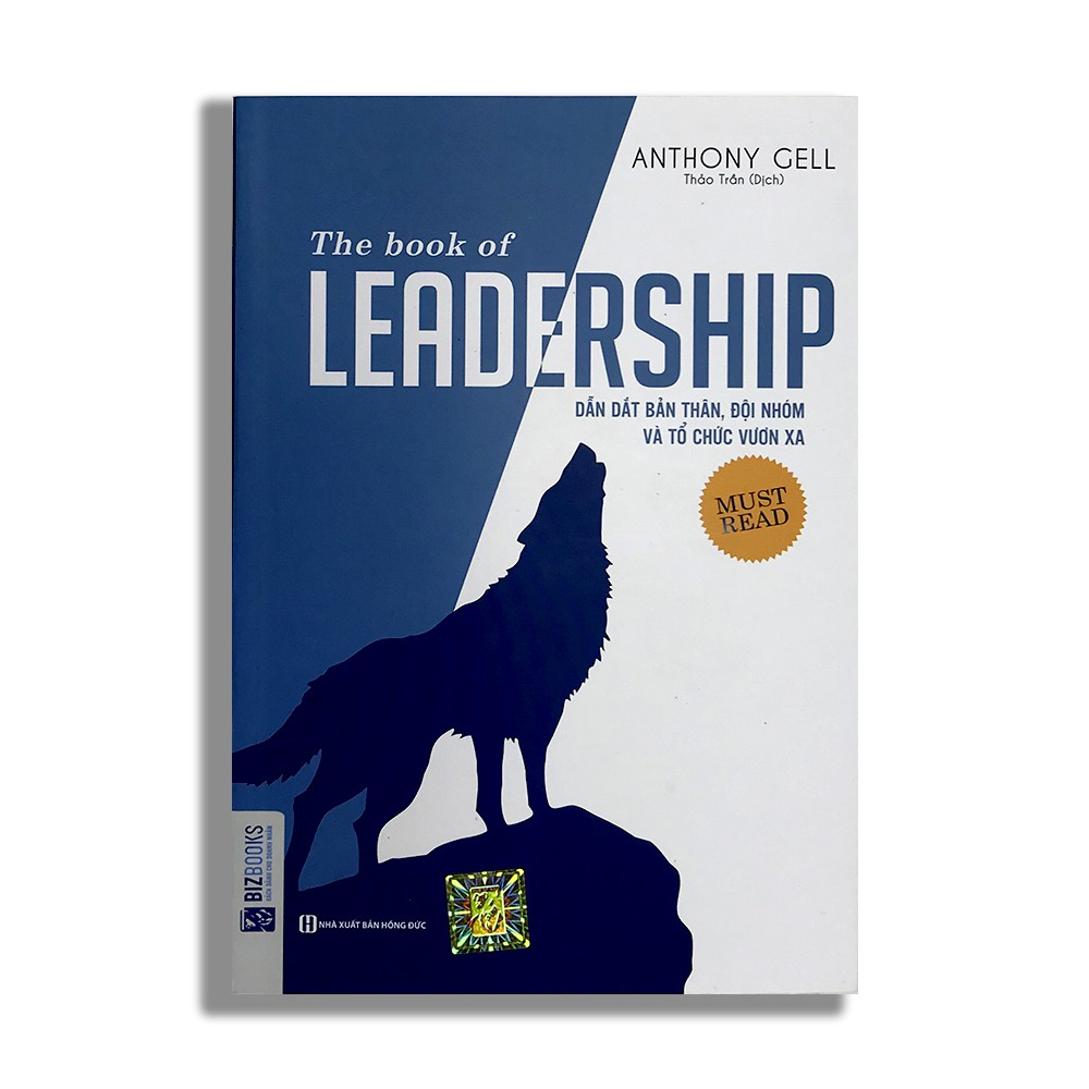 Sách - Dẫn dắt bản thân, đội nhóm và tổ chức vươn xa - The book of LEADERSHIP (Tặng kèm Bookmark)