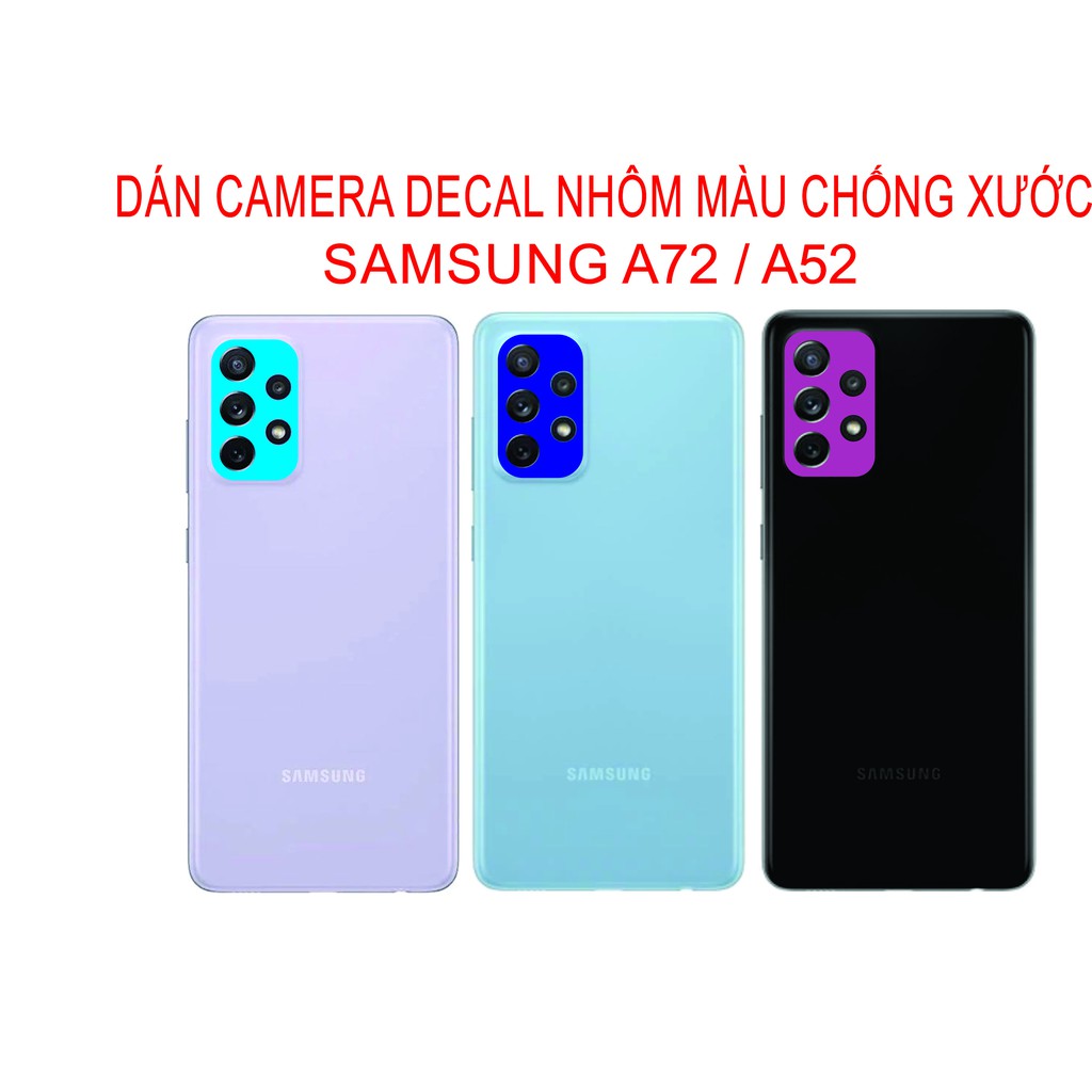 Dán camera Samsung A72 / A52 , Decal nhôm chống trầy xước, có nhiều màu để lựa chọn