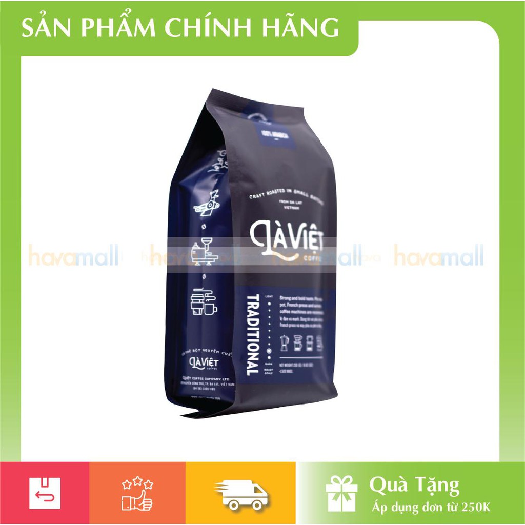 [HÀNG CÔNG TY] Cà Phê Bột Nguyên Chất LÀ VIỆT - TRADITIONAL Vị Đậm Và Mạnh 250g