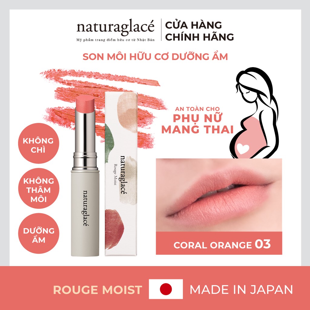 Son môi hữu cơ naturaglacé Rouge Moist bán lì, không chì, dưỡng ẩm, Màu 03 - Coral Orange, 2.3g