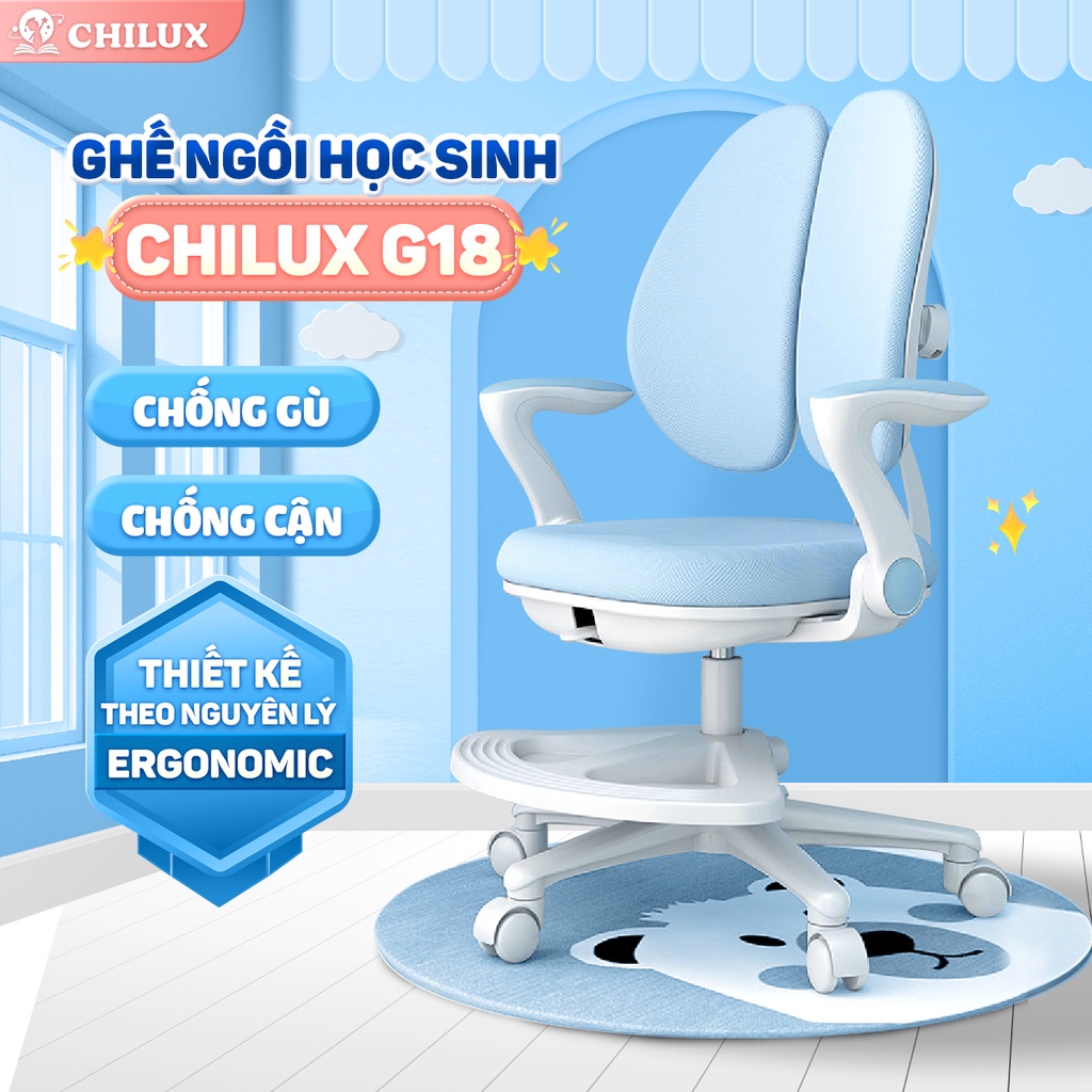 Ghế ngồi học chống gù, đúng tư thế cho bé Chilux G18, bảo vệ cột sống, có thể thay đổi chiều cao