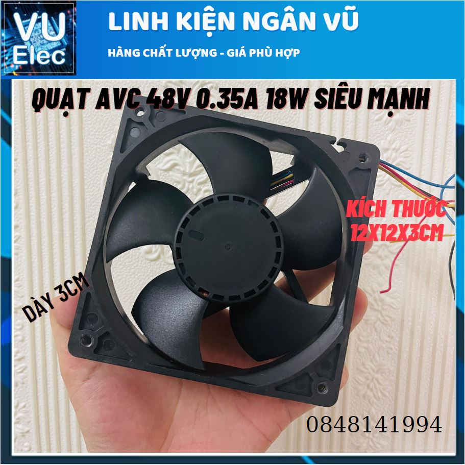 Quạt tản nhiệt 48V 0.35A 12Cm - Quạt thổi sương - Quạt hút gió cực mạnh