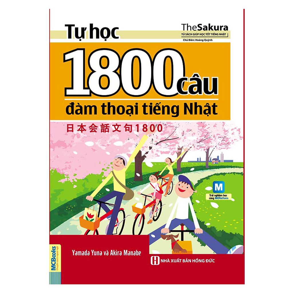 Sách - Tự Học 1800 Câu Đàm Thoại Tiếng Nhật - Tác Giả Sakura ,Thương Hiệu MCBooks(Kèm CD Hoặc Dùng App)