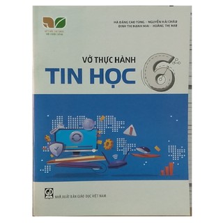 Sách - Vở thực hành tin học 6 - Kết nối - NXB Giáo dục- bán kèm 1 bút bi 6K