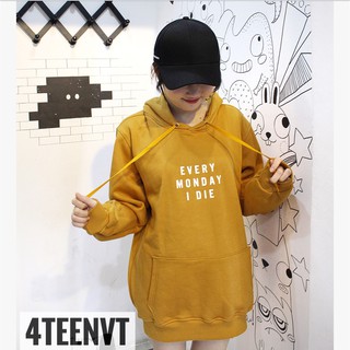 [HOODIE] EVERY MONDAY I DIE
