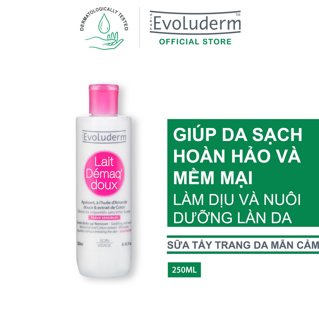 Sữa tẩy trang dành cho da nhạy cảm Evoluderm Lait Démaq' Doux Peaux Sensibles 250ml