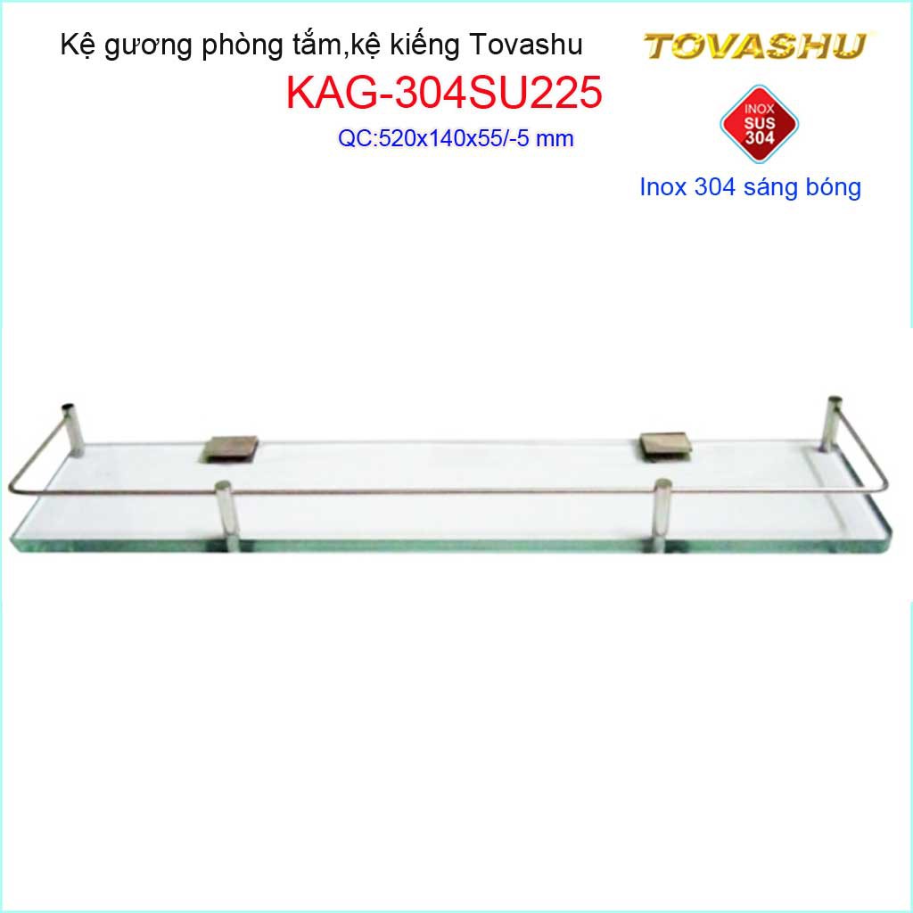 Kệ kính phòng tắm Tovashu KAG-304SU225, kệ gương cường lực Inox Nhật cao cấp