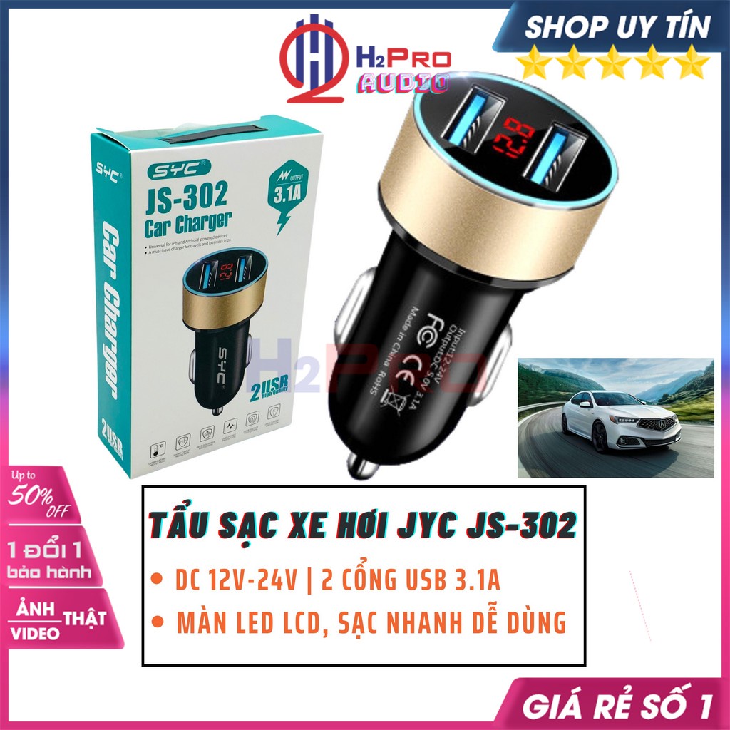 Tẩu Sạc Đa Năng, Tẩu Sạc Xe Hơi JYC JS-302 DC 12V-24V Cao Cấp, 2 Cổng Usb 3.1A, Sạc Nhanh, Màn Hình Led Lcd-H2Pro Audio