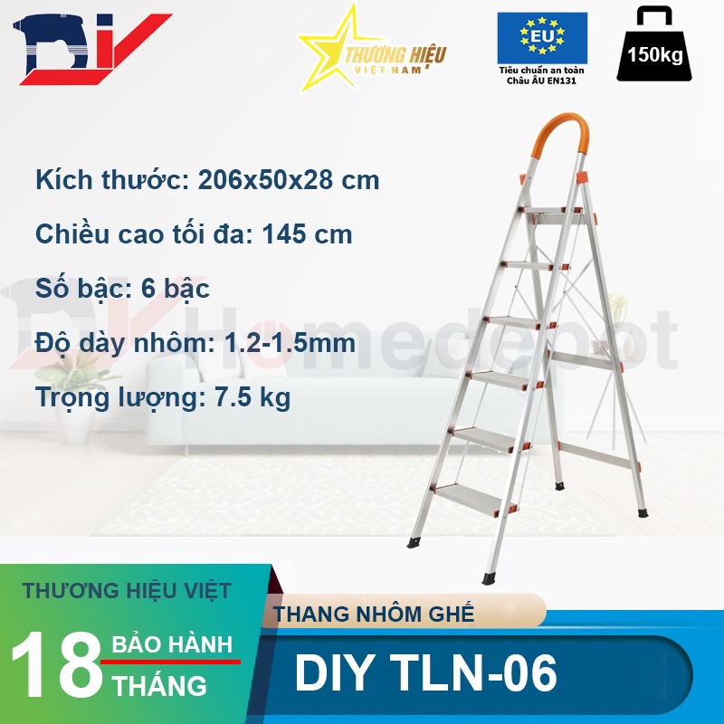 Thang nhôm ghế 6 bậc DIY TLN-06 chiều cao sử dụng tối đa 145cm - Tiêu chuẩn an toàn Châu Âu - Bảo hành 18 tháng