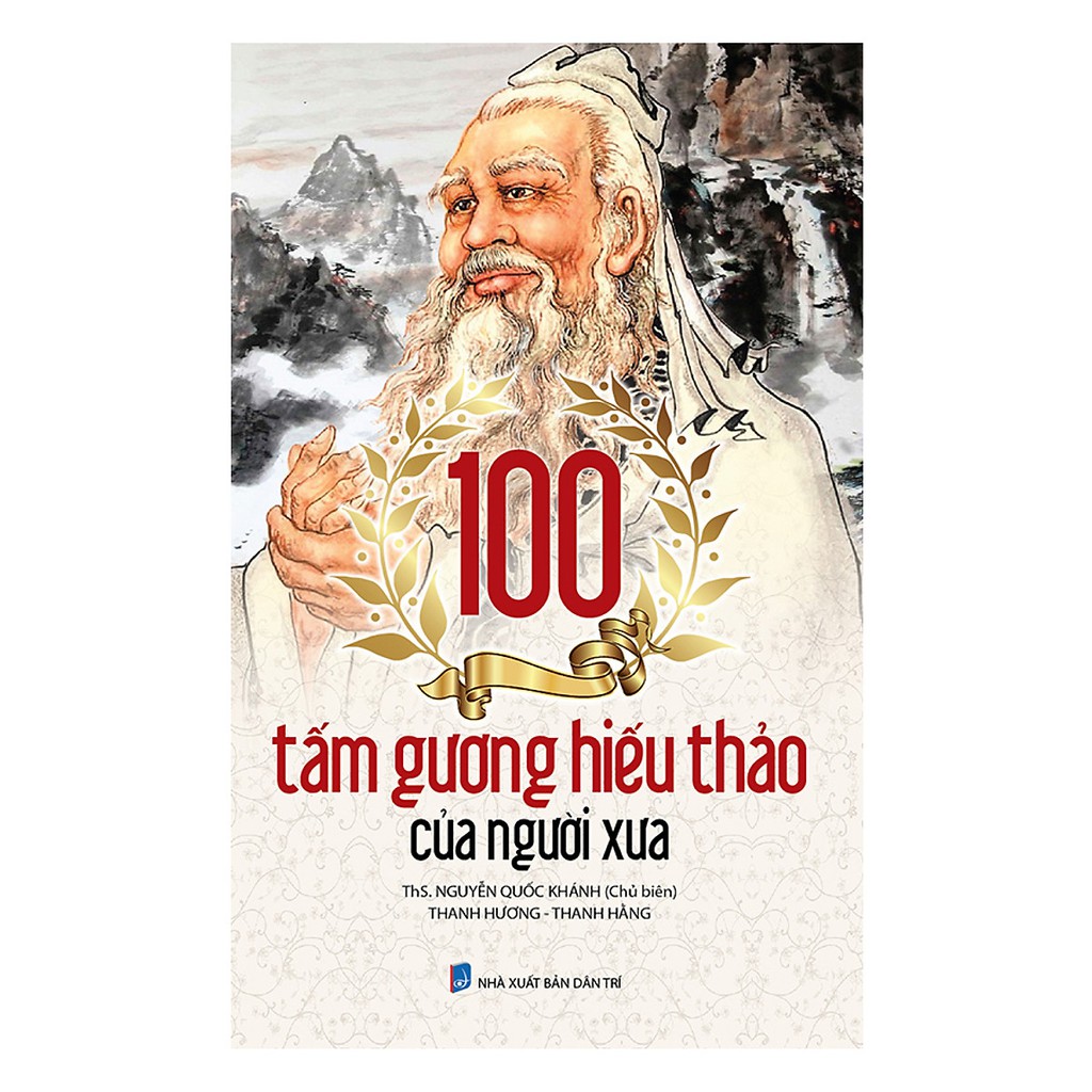 Sách - 100 Tấm Gương Hiếu Thảo Của Người Xưa