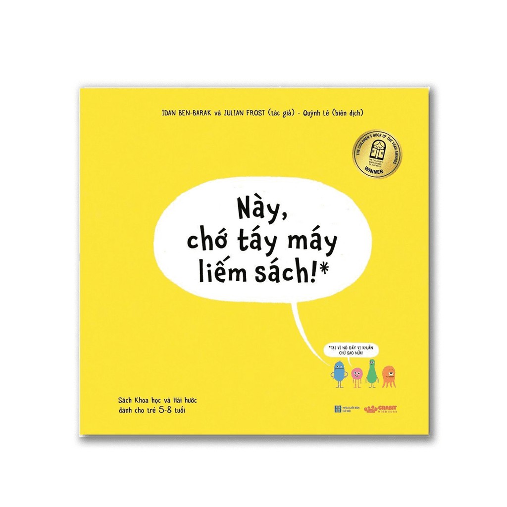 Sách - Này, chớ táy máy liếm sách - Crabit Kidbooks