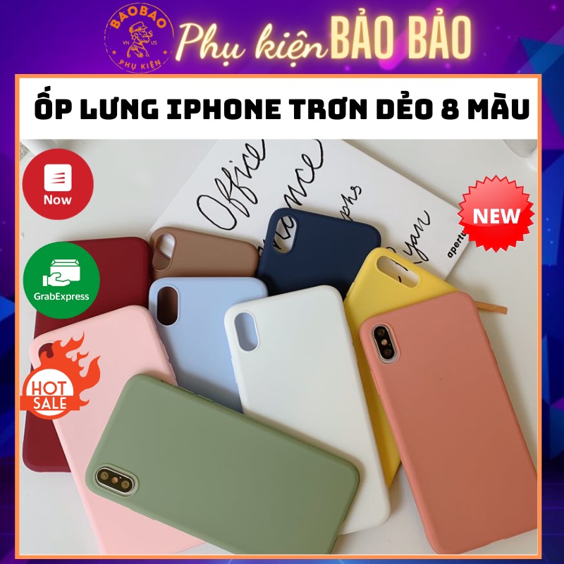 Ốp lưng TRƠN DẺO 8 MÀU các dòng 6S-&gt;12PRM