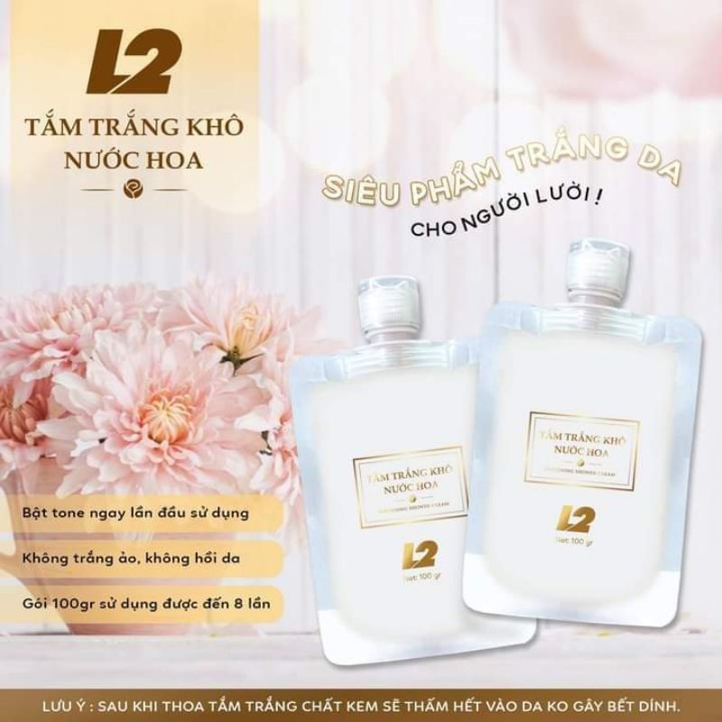 Tắm trắng khô L2 nước hoa(mẩu thử)