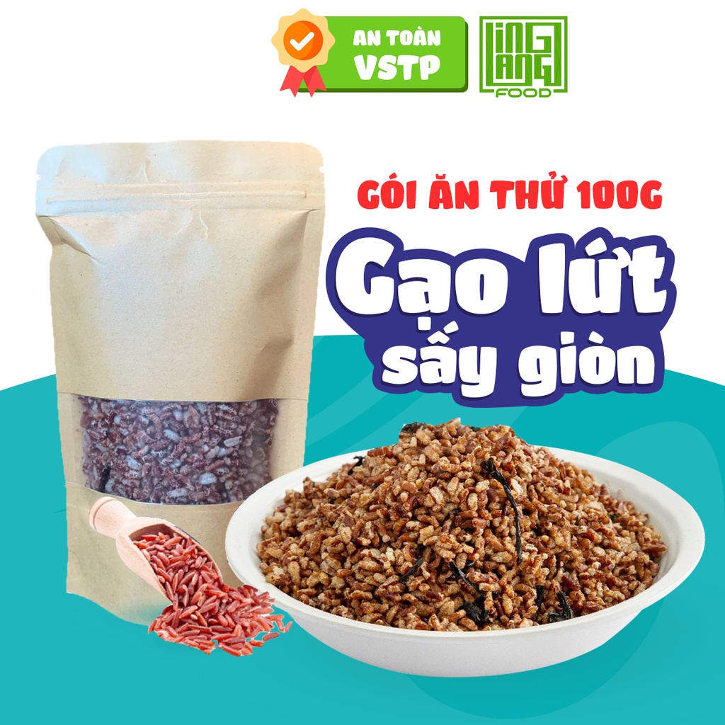 Gạo lứt sấy giòn ăn thử, gạo lức sấy thơm ngon gói 100 gr ăn thử