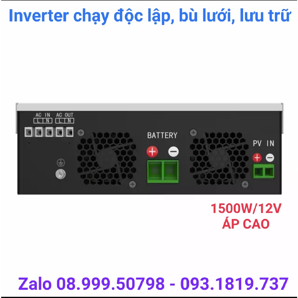 Inverter 1500w/12v chạy Độc Lập,có lưu trữ,có bù lưới, chạy trực tiếp từ pin .