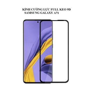 Dán kính cường lực 9D full màn hình Samsung Galaxy A71