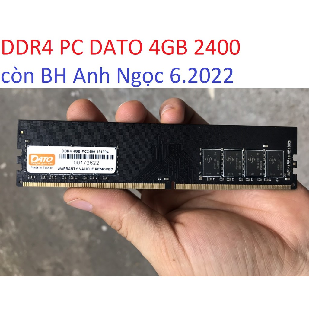 ram cho máy tính bàn DATO ddr4 4gb 2400 19200 bus pc4 decktop PC còn bảo hành anh ngọc