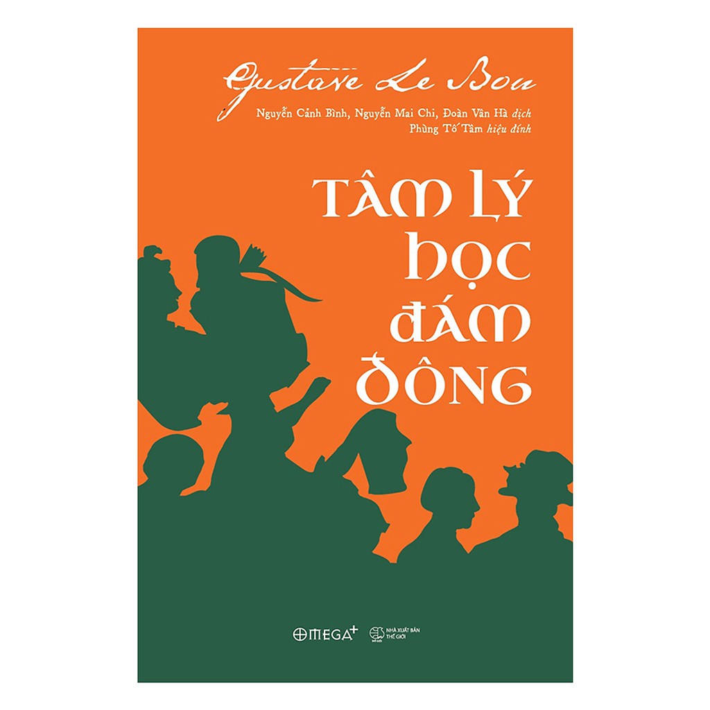 Sách - Tâm Lý Học Đám Đông - nguyetlinhbook