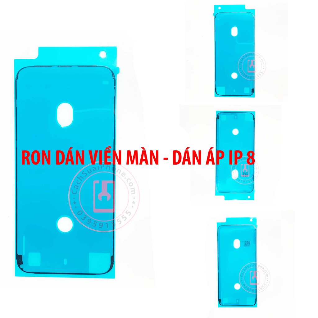 Ron Áp Ron Dán Viền Màn Hình IP 8