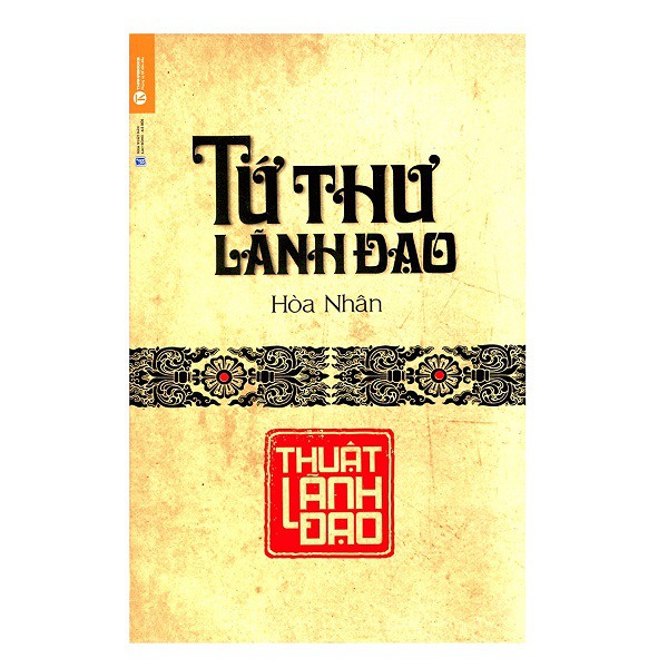 Sách - Tứ thư lãnh đạo: Thuật lãnh đạo