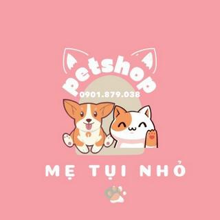 Mẹ Tụi Nhỏ Petshop