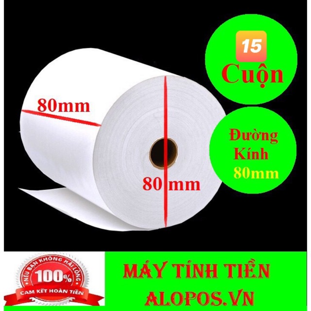 15 Cuộn Giấy In Nhiệt K80x80, Giấy In Bill K80x80 , Bọc Bạc Dán Tem