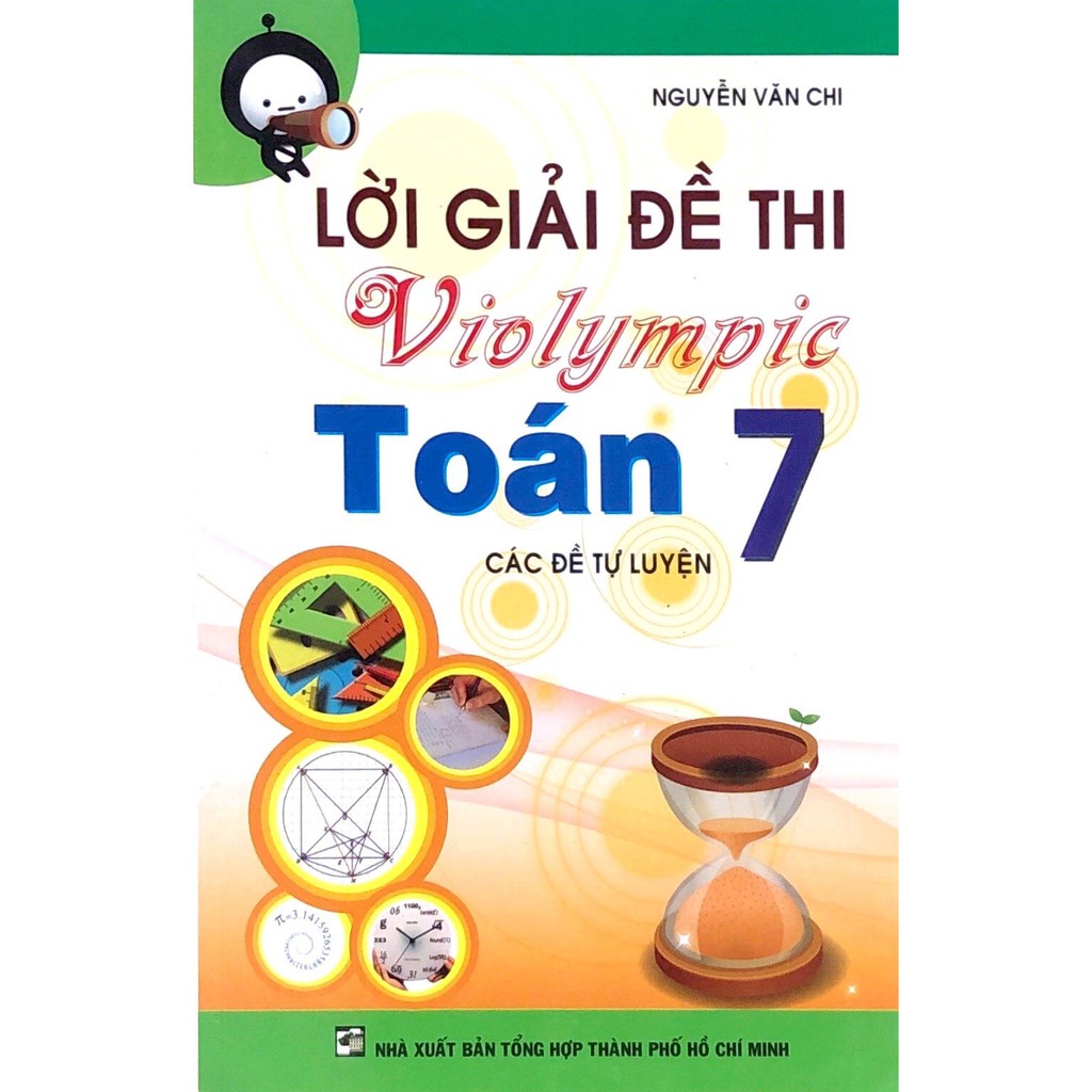 Sách - Lời Giải Đề Thi VIOLYMPIC Toán Lớp 7