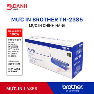 Mực in Brother TN 2385_Brother HL-L2361DN, 2321, 2366, 2701D, 2701DW_CHÍNH HÃNG BROTHER