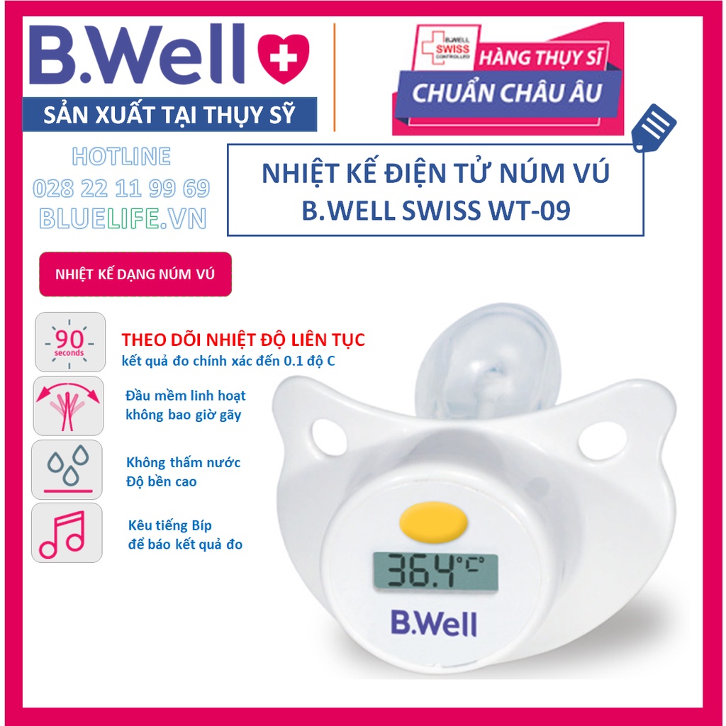 - NHIỆT KẾ ĐIỆN TỬ CAO CẤP DẠNG NÚM VÚ B.WELL SWISS WT-09 - BẢO HÀNH 2 NĂM 1 ĐỔI 1