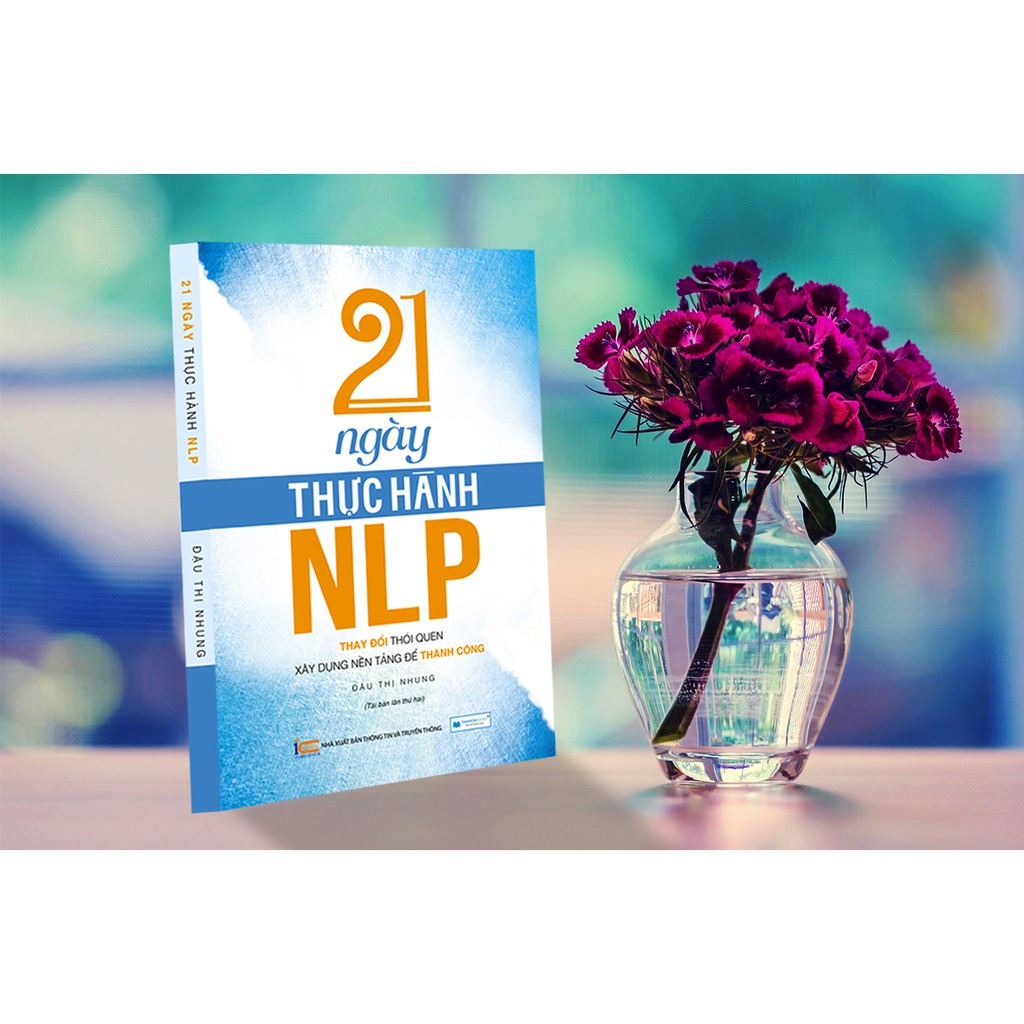 Sách - 21 ngày Thực hành NLP ( Tái bản)