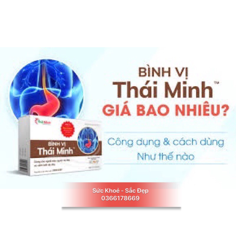 Bình Vị Thái Minh - trào ngược dạ dày và viêm loét dạ dày - Hộp 20 viên