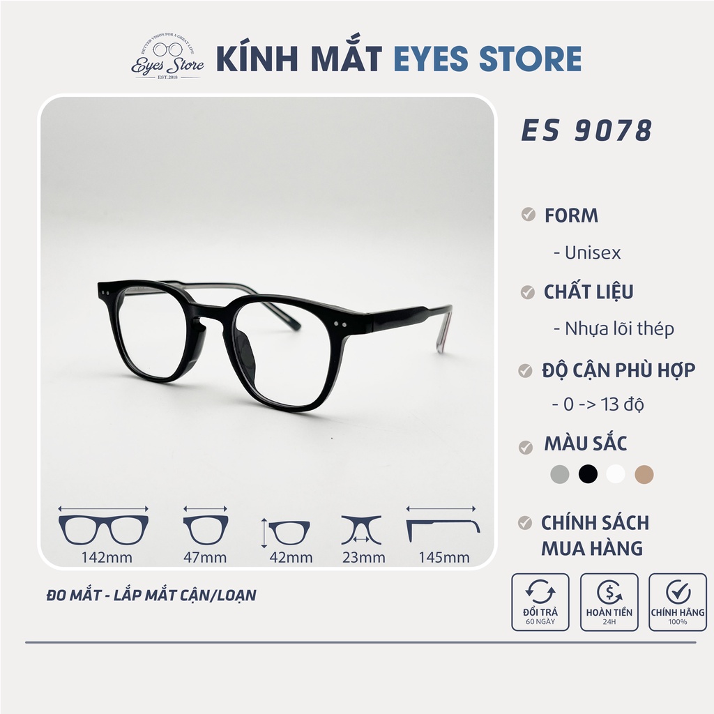 Gọng Kính Cận Nam Nữ EYESSTORE 9078 - Nhựa Lõi Thép