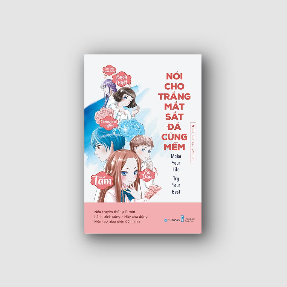 Nói Cho Trắng Mắt Sắt Đá Cũng Mềm